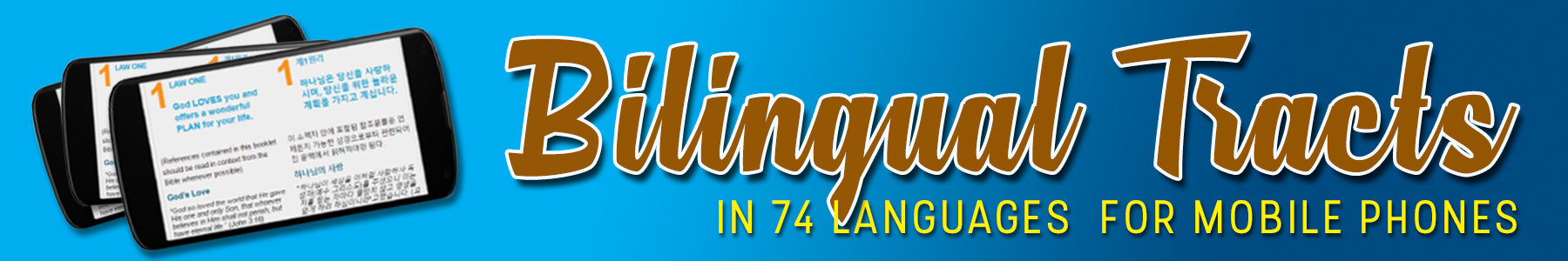 Bilingual Tracts for Phones